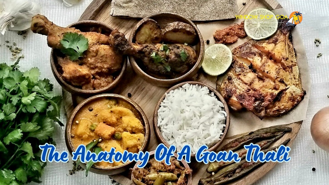 The Anatomy Of A Goan Thali